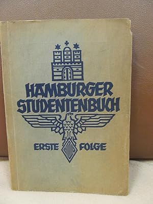 Hamburger Studentenbuch. 1938/1939. Im Auftrage der Gaustaudentenführung Hamburg herausgegeben vo...