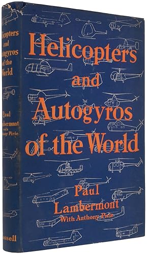 Image du vendeur pour Helicopters and Autogyros of the World. mis en vente par Henry Sotheran Ltd