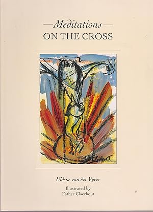 Image du vendeur pour Meditations on the Cross mis en vente par Snookerybooks