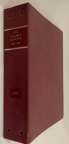 The Railway gazette : "A journal of management, engineering and operation." Volume 86 [Bound run ...