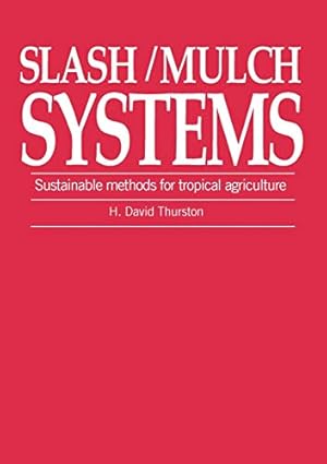 Seller image for Slash/Mulch Systems by H. David Thurston [Paperback ] for sale by booksXpress