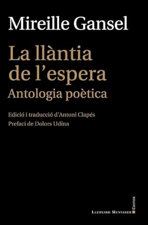 Seller image for La llntia de l'espera. Antologia potica for sale by Midac, S.L.