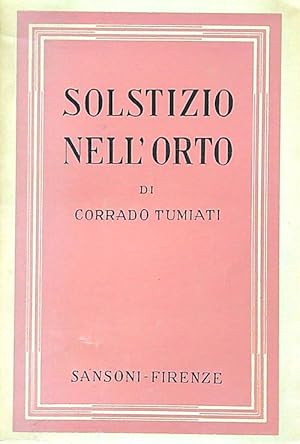 Seller image for Solstizio nell'orto for sale by Miliardi di Parole