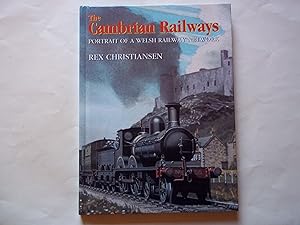 Image du vendeur pour Cambrian Railways: Portrait of a Welsh Railway Network mis en vente par Carmarthenshire Rare Books