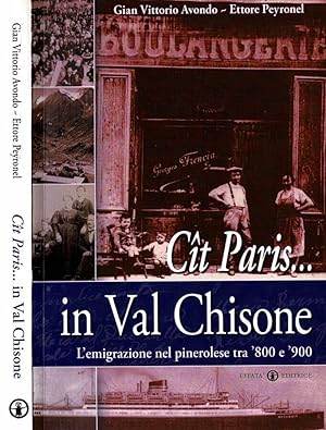 Bild des Verkufers fr Cit Paris in Val Chisone L'emigrazione nel pinerolese tra '800 e '900 zum Verkauf von Biblioteca di Babele