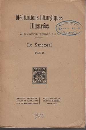 Seller image for MEDITATIONS LITURGIQUES ILLUSTREES - LE SANCTORAL Tome 1 + 2 for sale by Librairie l'Aspidistra