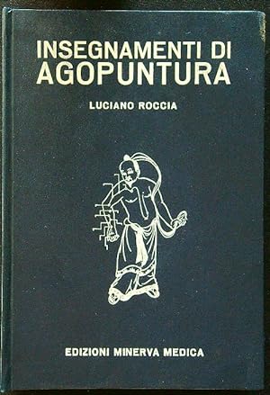 Bild des Verkufers fr Insegnamenti di agopuntura zum Verkauf von Librodifaccia