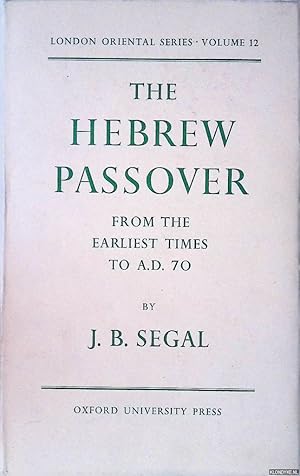 Immagine del venditore per The Hebrew Passover from the earliest times to A.D. 70 venduto da Klondyke