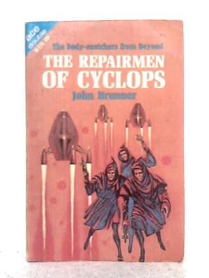 Bild des Verkufers fr The Repairmen of Cyclops; Enigma From Tantalus zum Verkauf von World of Rare Books