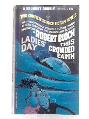 Bild des Verkufers fr Ladies Day & This Crowded Earth zum Verkauf von World of Rare Books