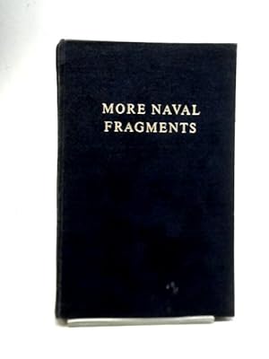 Bild des Verkufers fr More Naval Fragments zum Verkauf von World of Rare Books