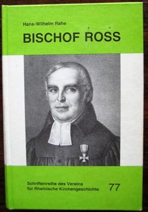 Bischof Ross. Vermittler zwischen Rheinland-Westfalen und Preußen im 19. Jahrhundert.