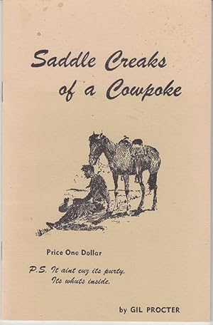 Image du vendeur pour Saddle Creaks of a Cowpoke mis en vente par Monroe Bridge Books, MABA Member