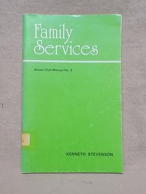 Image du vendeur pour FAMILY SERVICES. ALCUIN CLUB MANUAL NO 3 mis en vente par Gage Postal Books