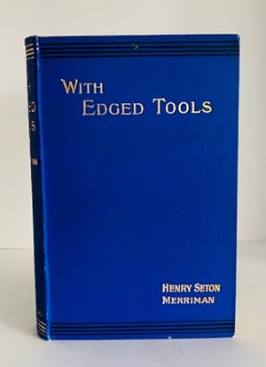 Seller image for With Edged Tools for sale by Reeve & Clarke Books (ABAC / ILAB)