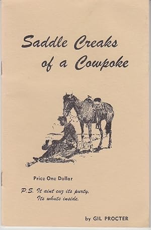 Image du vendeur pour Saddle Creaks of a Cowpoke mis en vente par Monroe Bridge Books, MABA Member