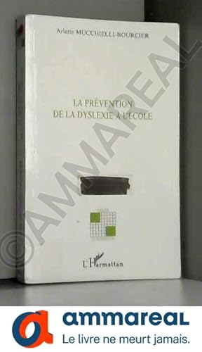 Seller image for La prvention de la dyslexie  l'cole for sale by Ammareal