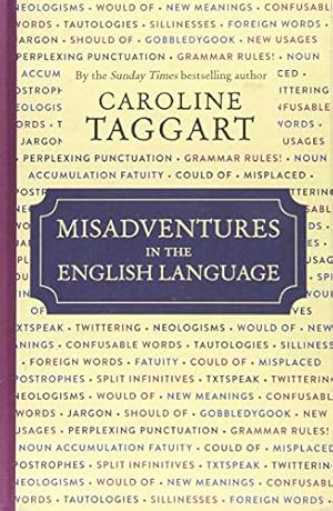Seller image for Misadventures in the English Language for sale by Redux Books