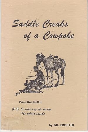 Image du vendeur pour Saddle Creaks of a Cowpoke mis en vente par Monroe Bridge Books, MABA Member