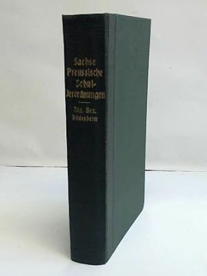 Verordnungen über das preußische Volksschulwesen mit besonderer Berücksichtigung des Regierungsbe...