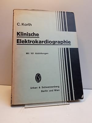 Seller image for Klinische Elektrokardiographie. Mit einer Einfhrung in die technischen Grundlagen von Ernst Fritsch. for sale by Antiquariat Langguth - lesenhilft