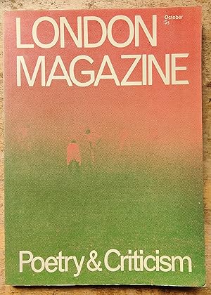 Seller image for London Magazine October 1969 / Hugo Claus, Tony Harrison, Martin Green, Charles Tomlinson, Giuliano Dego, Jim Dine, J. R. Akerley, Eugenio Montale, Edouard Roditi, Gavin Ewart, John Elsom. Selected poetry by Peter Porter, Johnathan Raban, Julian Symons, Brian Jones, Alan Ross, Douglas Dunn, Richard Furlong, Gavin Ewart. for sale by Shore Books