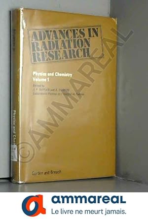 Seller image for Advances in Radiation Research: Physics and Chemistry Pt.1 for sale by Ammareal