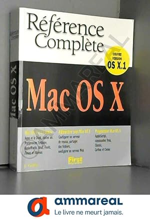 Bild des Verkufers fr Rfrence complete Mac OS X zum Verkauf von Ammareal