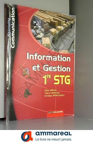 Image du vendeur pour Information et Gestion 1e STG spcilit Communication mis en vente par Ammareal