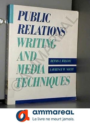Imagen del vendedor de Public Relations Writing and Media Techniques a la venta por Ammareal