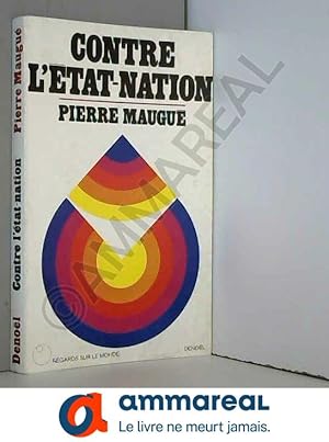 Image du vendeur pour Contre l'tat-nation mis en vente par Ammareal