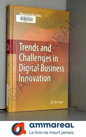 Immagine del venditore per Trends and Challenges in Digital Business Innovation venduto da Ammareal