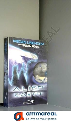 Image du vendeur pour Alien Earth mis en vente par Ammareal