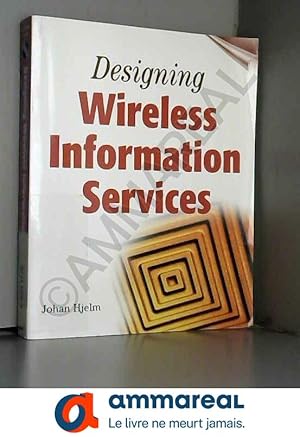 Imagen del vendedor de Designing Wireless Information Services a la venta por Ammareal