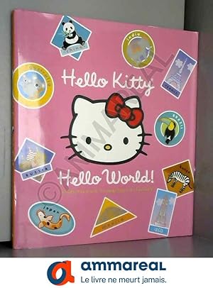 Immagine del venditore per Hello Kitty, Hello World! venduto da Ammareal