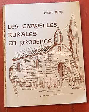 Image du vendeur pour Les chapelles rurales en Provence mis en vente par Les Kiosques