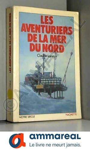 Bild des Verkufers fr Les aventuriers de la mer du nord zum Verkauf von Ammareal