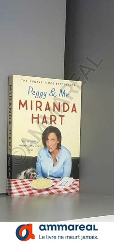 Bild des Verkufers fr Peggy and Me: The heart-warming bestselling tale of Miranda and her beloved dog zum Verkauf von Ammareal