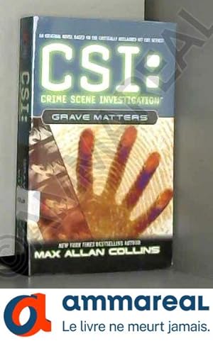Seller image for CSI: Grave Matters: Crime Scene Investigation for sale by Ammareal