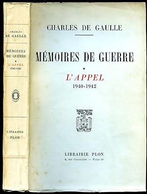 Seller image for Mmoires de Guerre | L'appel 1940 - 1942 | Gnral De Gaulle (Volume I Only) for sale by Little Stour Books PBFA Member