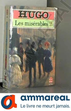 Seller image for LES MISERABLES. Tome 2 for sale by Ammareal