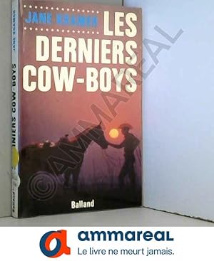 Bild des Verkufers fr Les Derniers cow-boys zum Verkauf von Ammareal