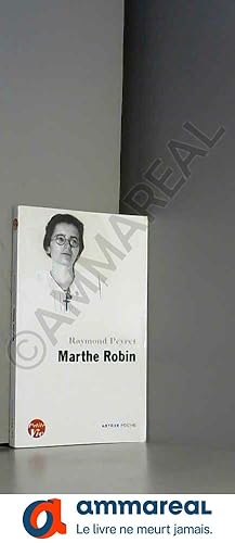 Imagen del vendedor de Petite vie de Marthe Robin: Le secret de Marthe a la venta por Ammareal