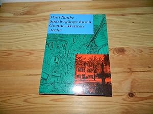 Seller image for Spaziergnge durch Goethes Weimar. for sale by Versandantiquariat Schfer
