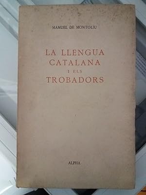 Seller image for La llengua catalana i els trobadors. for sale by Librera El Crabo
