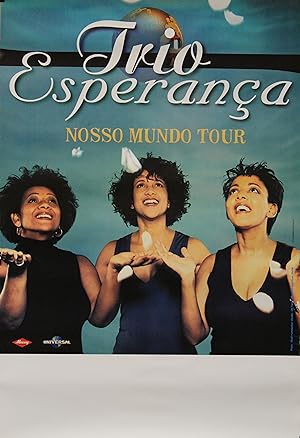 "Trio Esperança (NOSSO MUNDO TOUR)" Affiche originale / Photo KHALIL (1999)