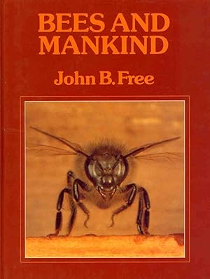 Seller image for Bees and Mankind for sale by PEMBERLEY NATURAL HISTORY BOOKS BA, ABA