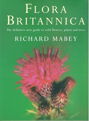 Bild des Verkufers fr Flora Britannica zum Verkauf von PEMBERLEY NATURAL HISTORY BOOKS BA, ABA