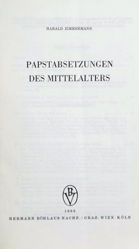 Papstabsetzungen des Mittelalters.