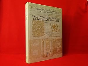 Tractactus de Dignitate et Potestate Seculari: Venetiis 1548 / Tractactvs de Dignitate et Potesta...
